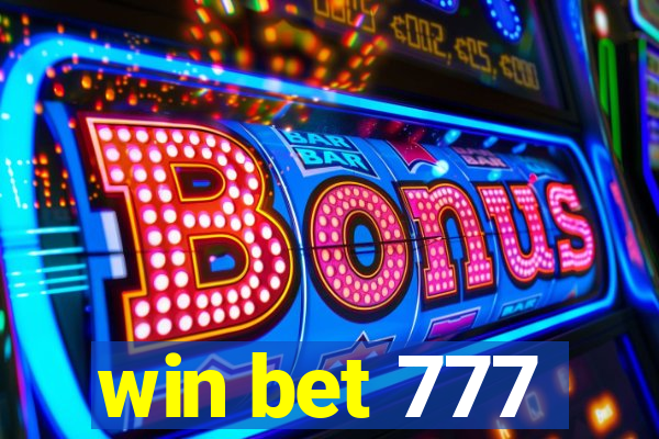 win bet 777